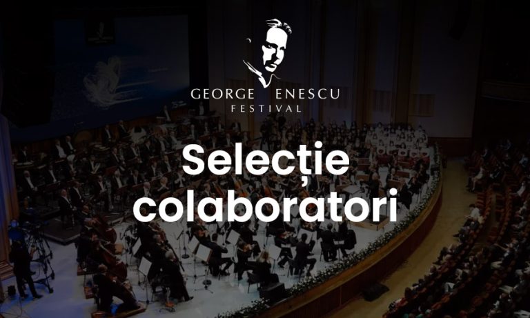 Echipa Festivalului George Enescu cauta colaboratori!